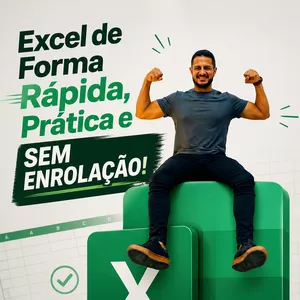 Imagem do curso Excel: Rápido, Prático e Sem Enrolação