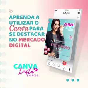 Imagem de capa para o Curso online CANVA INSTA EXPRESS: Curso Rápido do canva +1000 Artes Editáveis 