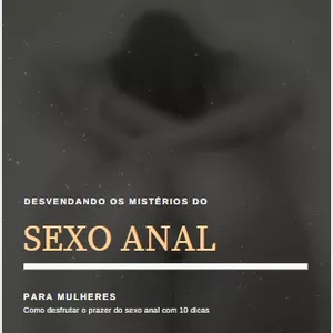 Imagem principal do produto Desvendando os mistérios do Sexo Anal