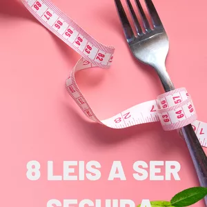 Imagem de capa para o Ebook 8 Leis a Ser Seguida: O Guia Completo para o Emagrecimento Saudável