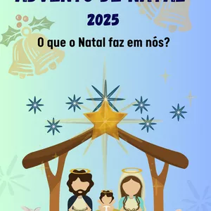 Imagem de capa para o Ebook Advento 2025 - O que o natal faz em nós? 