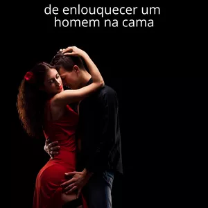 Imagem de capa para o Ebook 203 maneiras de enlouquecer um homem na cama