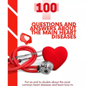Cover image for Ebook 100 QUESTIONS AND ANSWERS ABOUT THE MAIN HEART DISEASES