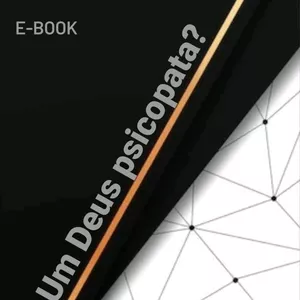 Imagem de capa para o Ebook Um Deus psicopata?