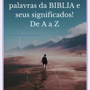 Imagem de capa para o Ebook 4000 mil nomes e palavras da BIBLIA e seus significados! De A a Z