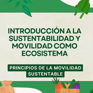 Imagen de portada para Curso online INTRODUCCIÓN A LA SUSTENTABILIDAD Y MOVILIDAD COMO ECOSISTEMA