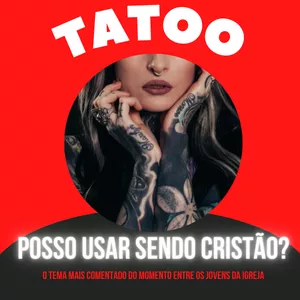 Imagem de capa para o Ebook Posso Usar Tatuagem Sendo Crente?