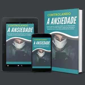 Imagem de capa para o Ebook Controlando  a ansiedade