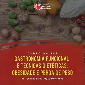 Imagem principal do produto Gastronomia Funcional e Técnicas Dietéticas: Obesidade e Perda de Peso