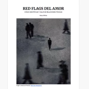 Red flags del amor: Cómo identificar y salir de relaciones tóxicas ...