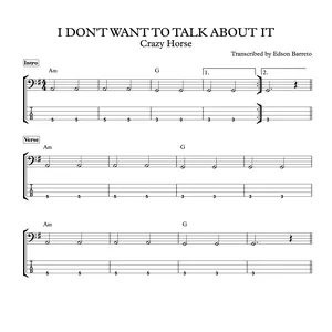 Cover image for Ebook I DON'T WANT TO TALK ABOUT IT (Crazy Horse) Bass Transcription, Score & Tab Lesson