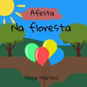 Imagem de capa para o Ebook A festa na floresta 