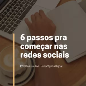 Imagem do curso 6 Passos Essenciais para Iniciar sua Jornada nas Redes Sociais com Sucesso!