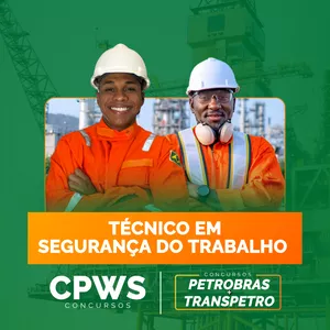 Imagem de capa para o Curso online Técnico de Segurança do Trabalho - COMBO Petrobras + Transpetro - Cesgranrio - CPWS - EDITAL COMPLETO (Básicas+Específicas)