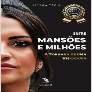 Imagem de capa para o Ebook Entre Mansões e milhões A Jornada de uma Visionária