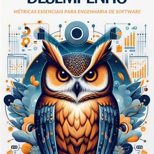 Imagem de capa para o Ebook Desvendando o Desempenho - Métricas para Engenharia de Software