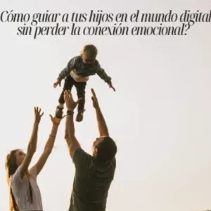 Imagen de portada para Curso online ¿Cómo guiar a tus hijos en el mundo digital sin perder la conexión emocional?
