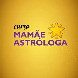 Imagem de capa para o Curso online Curso Mamãe Astróloga  | Por Samanta Grigolon