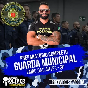 Imagem do curso 👮‍♂️ Preparatório Completo GUARDA MUNICIPAL de EMBU DAS ARTES - SP 👮‍♂️ GCM - Instituto Óliver