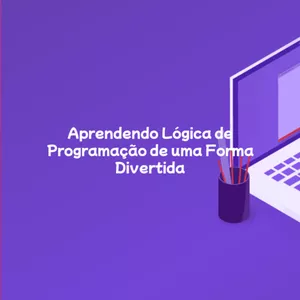 Imagem de capa para o Ebook Do Zero ao C -  Aprendendo Lógica de Programação de uma Forma Divertida