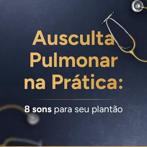 Imagem de capa para o Curso online Ausculta Pulmonar na Prática