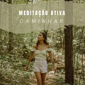 Imagem de capa para o Ebook Meditação Ativa - Caminhar