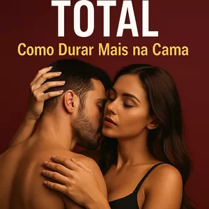 Imagem de capa para o Ebook Controle Total - Como Vencer a Ejaculação Precoce e Durar Mais na Cama