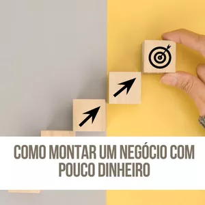 Imagem de capa para o Ebook Como montar um negócio com pouco dinheiro