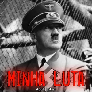 Imagem de capa para o Ebook Minha Luta - Adolf Hitler (Pt. 1 e 2)