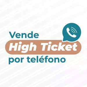 Imagen de portada para Curso online Vende High Ticket por teléfono