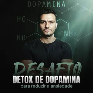 Imagem de capa para o Curso online Desafio: Detox de dopamina para reduzir a ansiedade