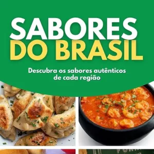 Imagem de capa para o Ebook Sabores do Brasil: Descubra os sabores autênticos de cada região