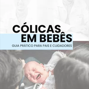 Imagem de capa para o Curso online Cólicas em Bebês: Um Guia Prático Para Pais e Cuidadores