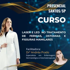 Imagem de capa para o Curso online LASER e LED no Tratamento de Feridas, Ostomias e Fissuras Mamilares (PRESENCIAL - SANTOS/SP)