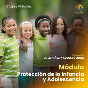 Imagen de portada para Curso online Diplomado de la Niñez y Adolescencia | Módulo Protección de la Infancia y Adolescencia