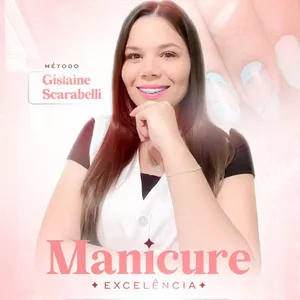Manicure de Excelência - Método Gislaine Scarabelli