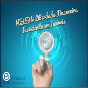 Imagem principal do produto ACELERA: Liberdade Financeira Investindo em Imóveis