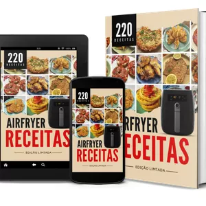 Imagem de capa para o Ebook 220 Receitas para Fritadeira Elétrica