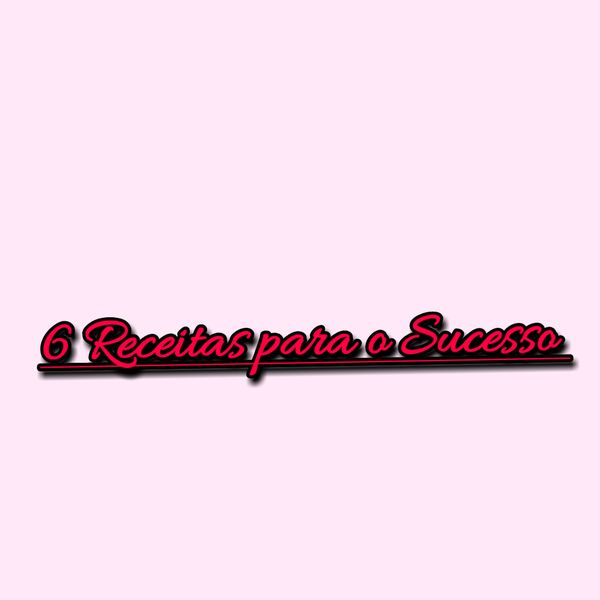 6 Receitas Para O Sucesso Patrick Queiroz Learn A New Skill Ebooks Or Documents Hotmart