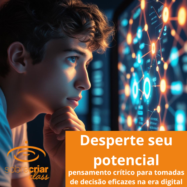 Imagem de Desperte Seu Potencial: Pensamento Crítico para Tomadas de Decisão Eficazes na Era Digital criado por sobrecriar editora na hotmart