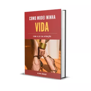 Imagem de capa para o Ebook Como mudei minha vida com a Lei da Atração