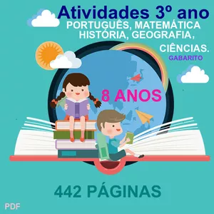 Imagem de capa para o Ebook Caderno de Atividades 3º ANO - PORTUGUÊS, MATEMÁTICA, HISTÓRIA, GEOGRAFIA E CIÊNCIAS. 442 páginas. GABARITO. PDF. (8 anos).