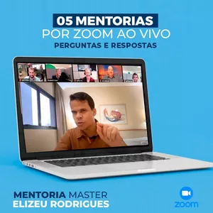 Imagem de capa para o Evento online 05 Mentorias Master [Elizeu Rodrigues]
