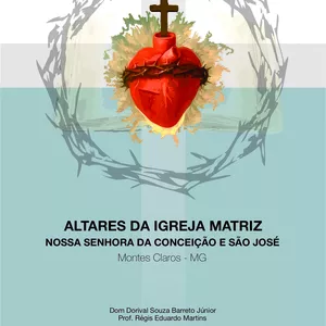 Imagem principal do produto Altares da Igreja Matriz Nossa Senhora da Conceição e São José