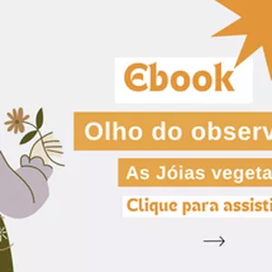 Imagem de capa para o Curso online Ebook Olho do Observador 2.0 - Joias Vegetais 