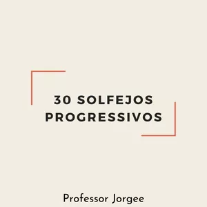 Imagem do curso 30 SOLFEJOS PROGRESSIVOS (volume 1)