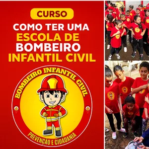 Imagem do curso COMO CRIAR DO ZERO ESCOLA DE  BOMBEIRO INFANTIL  CIVIL