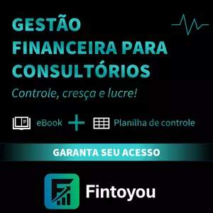 Imagem de capa para o Ebook Gestão Financeira para Consultórios: Controle, Cresça e Lucre!