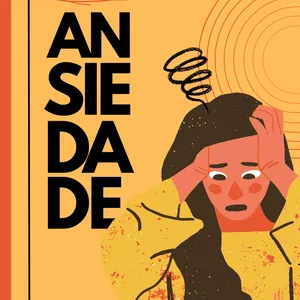 Imagem de capa para o Ebook Entendendo sobre a ansiedade