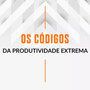 Imagem de capa para o Curso online Os Códigos da Produtividade Extrema
